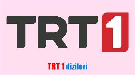 trt1 dizileri 2024